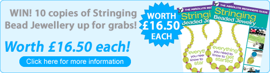 WIN! Ten copies of Stringing Bead Jewellery worth £16.50 each up for grabs!