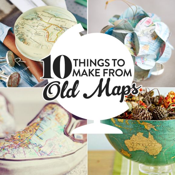 10 Things To Make From Old Maps