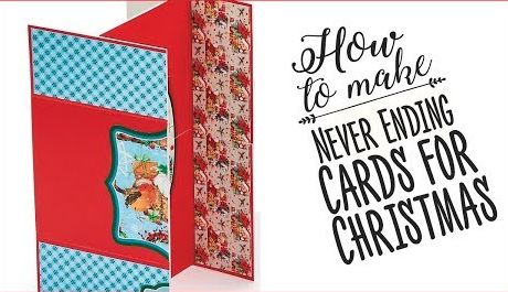 How to make Never Ending Cards for Christmas