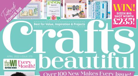 Crafts Beautiful April 2022 Issue 370 Template Pack