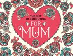 The Gift of Colouring For Mum Artwork