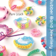 Loom Band Jewellery