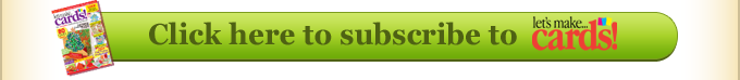 Subscribe to Let's Make Cards