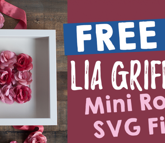 Download Free Lia Griffith Mini Roses Svg File Free Card Making Downloads Digital Craft Crafts Beautiful Magazine PSD Mockup Templates