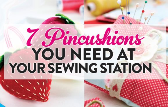 7 Pincushions You Need At Your Sewing Station