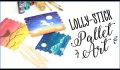Lolly Stick Pallet Art