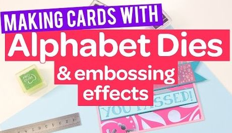 Making cards using alphabet stamps & embossing effects