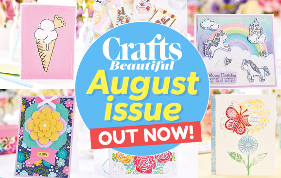 Crafts Beautiful August Issue Out Now