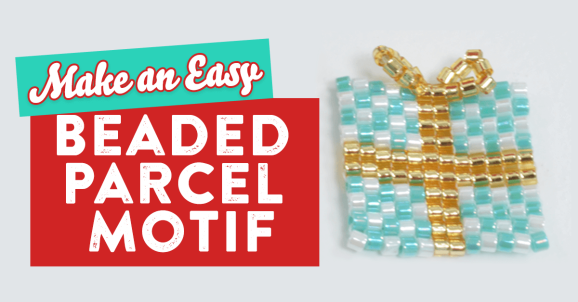 Make An Easy Beaded Parcel Motif