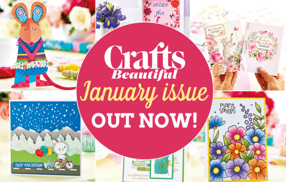 Crafts Beautiful January Issue Out Now!