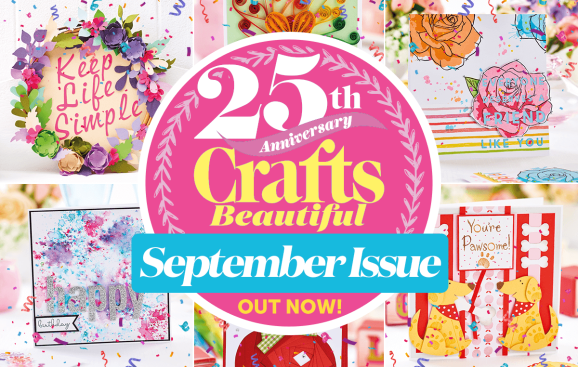 Crafts Beautiful September Issue Out Now!