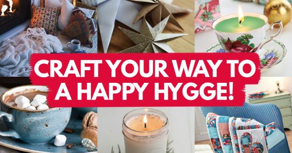 Craft Your Way To A Happy Hygge!