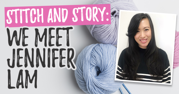 Stitch & Story: We Meet Jennifer Lam