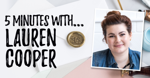 5 Minutes With… Lauren Cooper