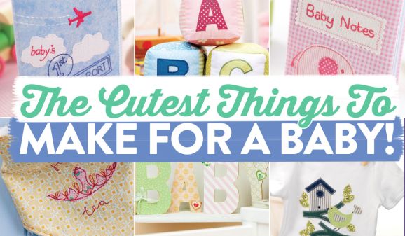 The Cutest Things To Make For A Baby!