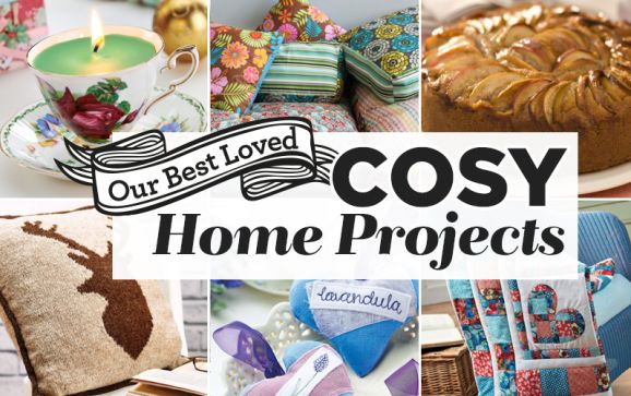 Our Best Loved Cosy Home Projects