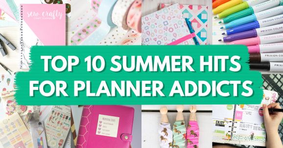 Top 10 Summer Hits For Planner Addicts