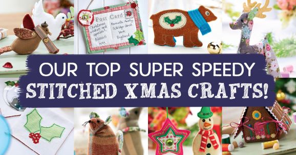 Our Top Super Speedy Stitched Xmas Crafts!