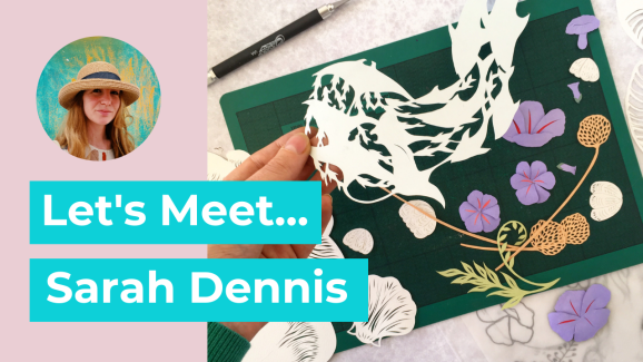 Let’s Meet… Sarah Dennis