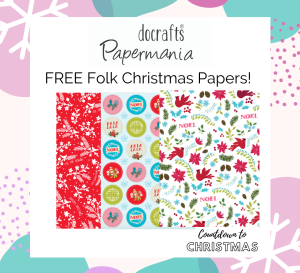 Countdown to Christmas: docrafts Papermania Folk Christmas Papers
