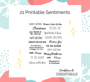 Countdown to Christmas: 21 Printable Sentiments