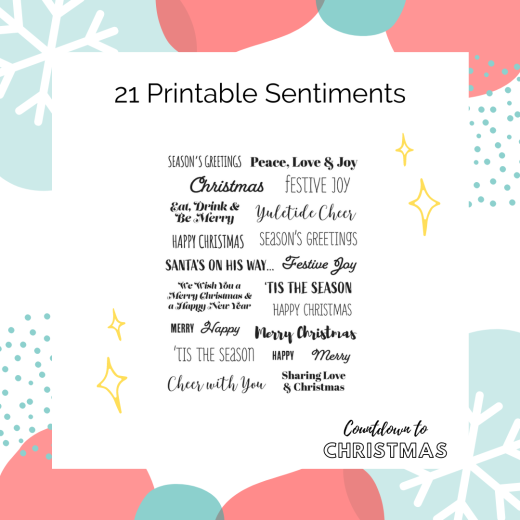 Countdown to Christmas: 21 Printable Sentiments