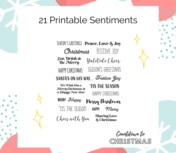 Countdown to Christmas: 21 Printable Sentiments