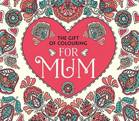 The Gift of Colouring For Mum Artwork