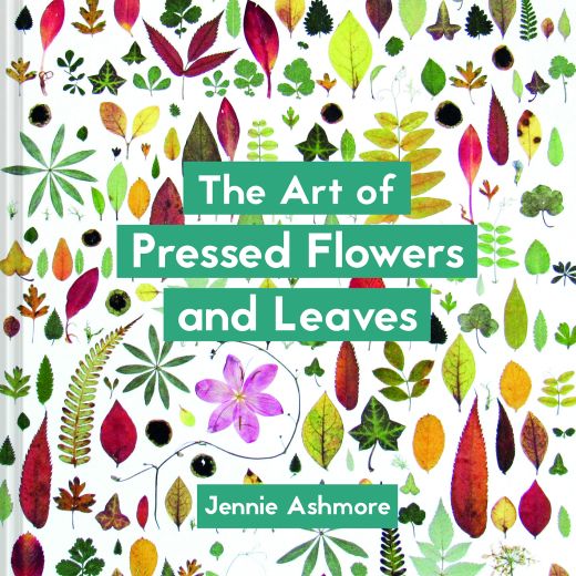 Win One of Five Copies of The Art of Pressed Leaves and Flowers