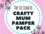 Crafty Mother’s Day Pamper Pack