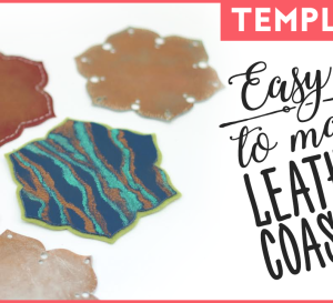 Easy To Make Leather Coasters Template