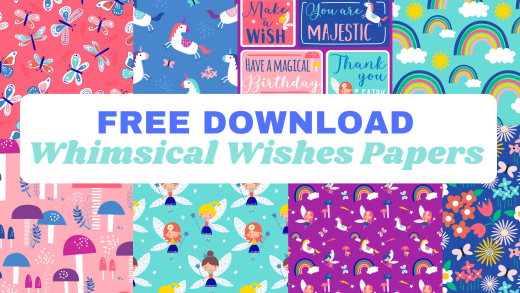 FREE Whimsical Wishes Papers