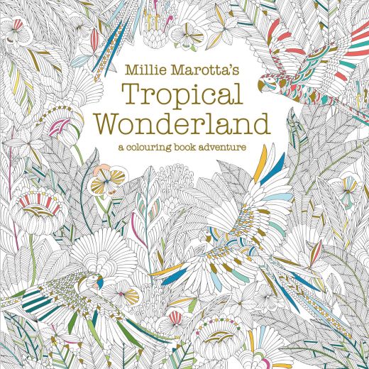 Millie Marotta Tropical Wonderland Colouring Designs