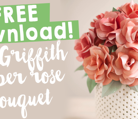 FREE Lia Griffith Paper Rose Bouquet Download