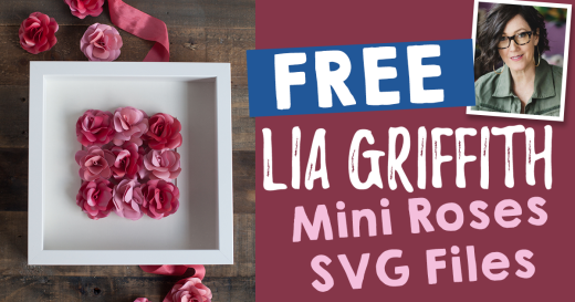 FREE Lia Griffith Mini Roses SVG File