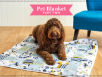 Make a Pet Blanket: Part Two