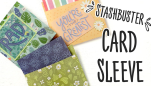 Stashbuster Card Sleeve Template