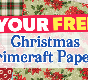 Your FREE Christmas Trimcraft Papers