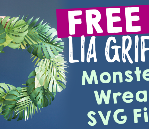 FREE Lia Griffith Monstera SVG File
