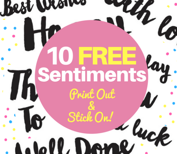 10 FREE Printable Sentiments