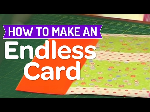 How to make an endless card