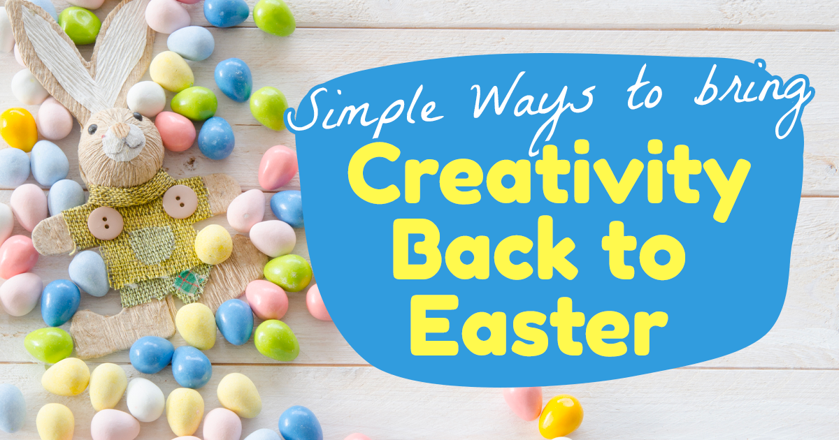 Stuart Hillard’s Simple Ways to Bring Creativity Back to Easter