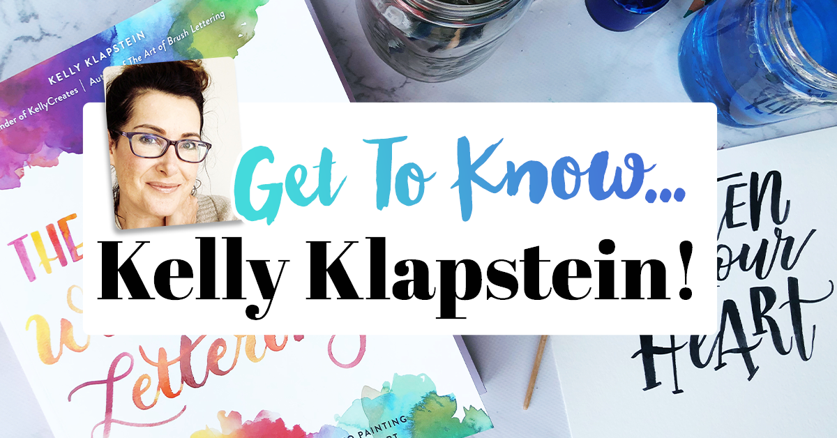 Kelly Klapstein: Meet the Brush Lettering Professional