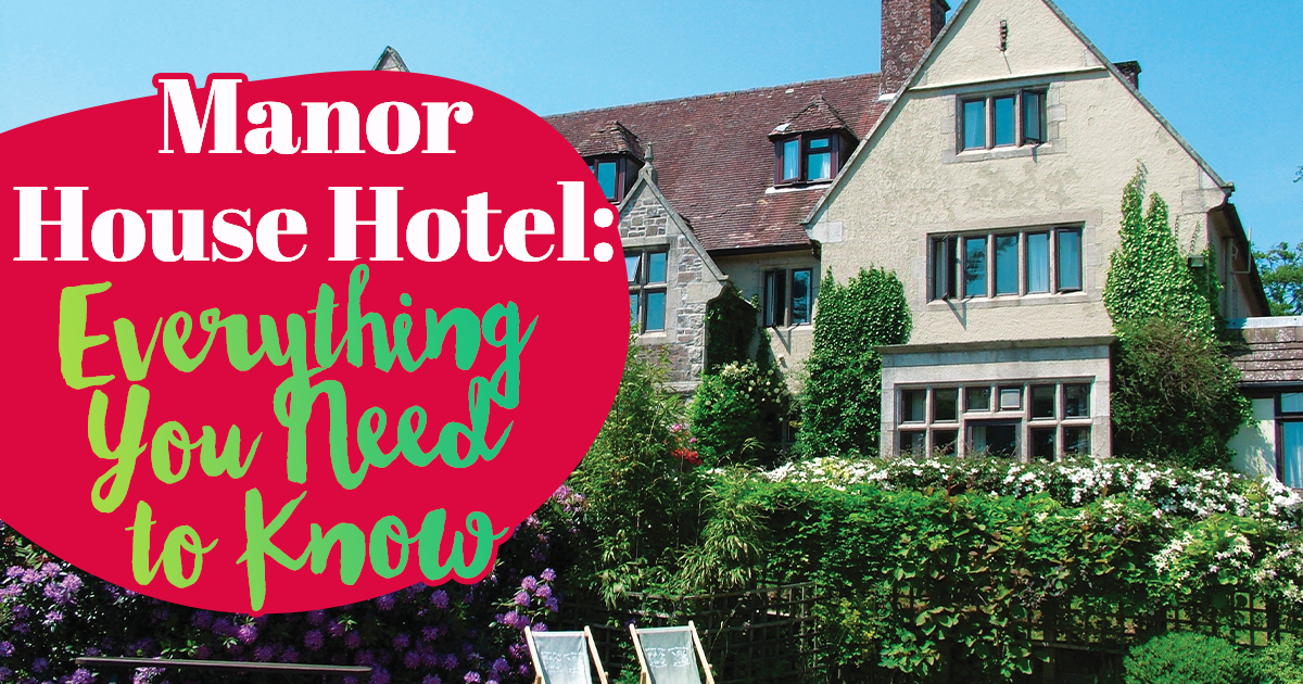 Manor House Hotel: The Only Mini-break You Need in 2020