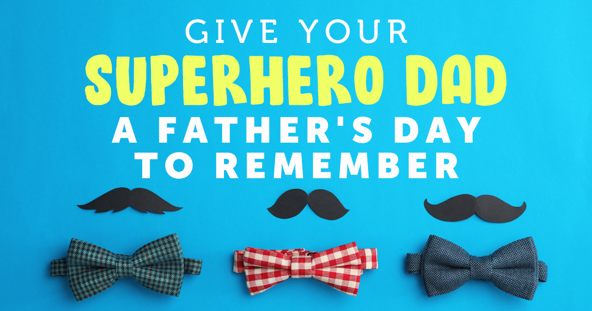 Give Your Superhero Dad a Father’s Day to Remember with the Help of Sewing Bee’s Stuart Hillard